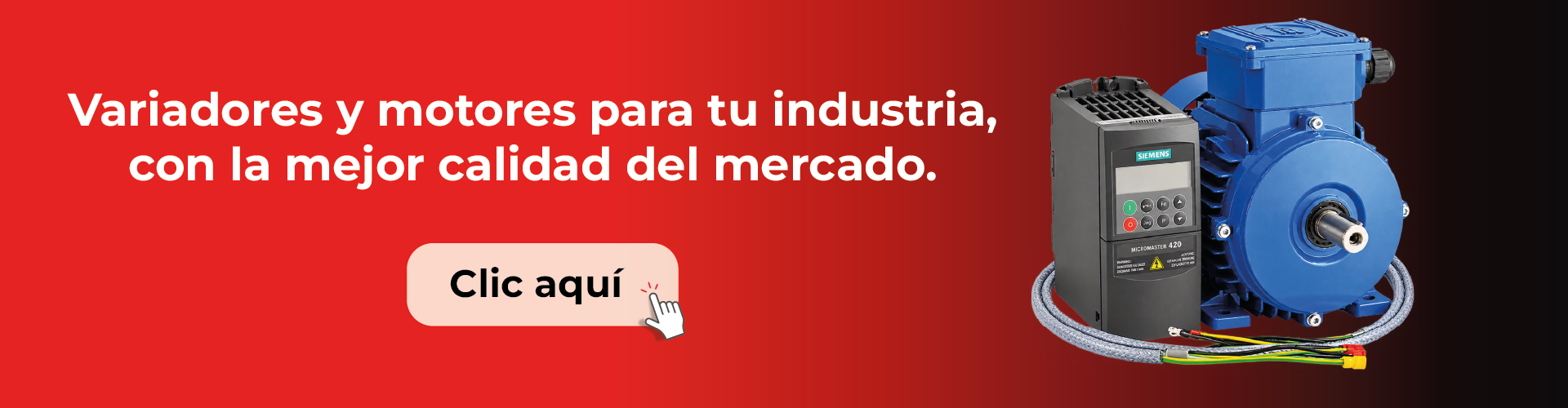 Variadores y motores para tu industria, con la mejor calidad del mercado